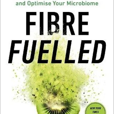 Fibre Fuelled by Will Bulsiewicz
