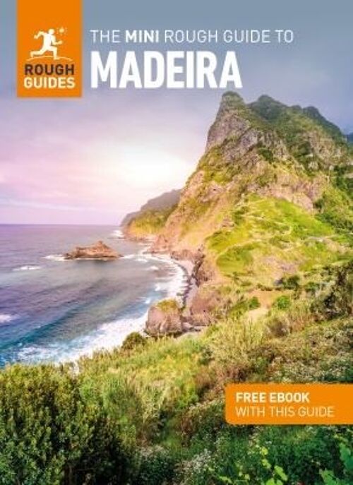 The Mini Rough Guide to Madeira Travel Guide with Free eBook by Rough Guides