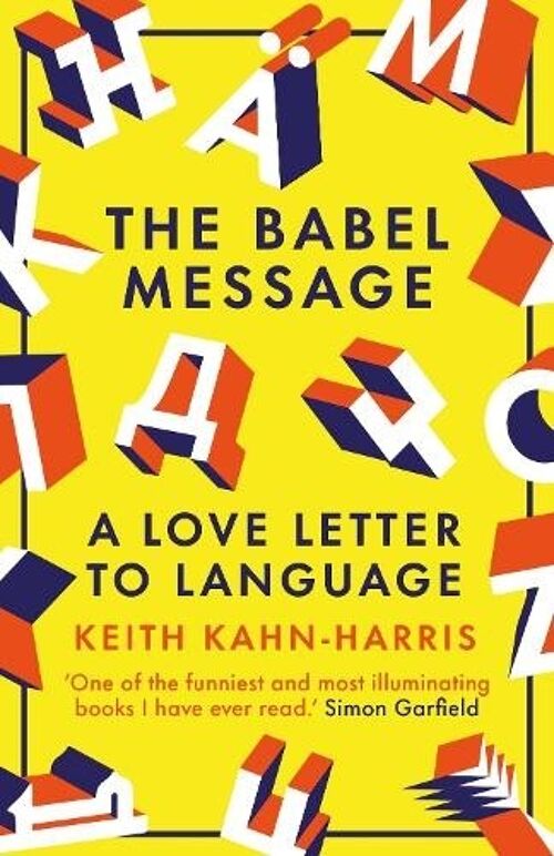 The Babel Message by Keith KahnHarris