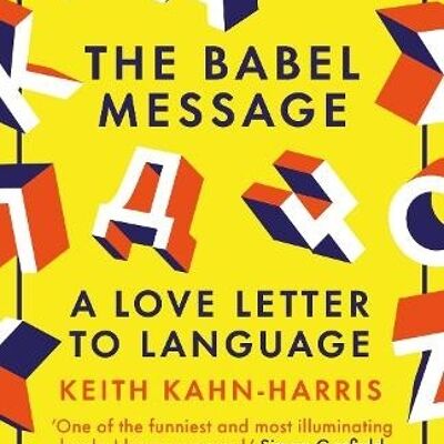 The Babel Message by Keith KahnHarris