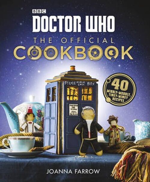 Doctor Who The Official Cookbook by Joanna Farrow