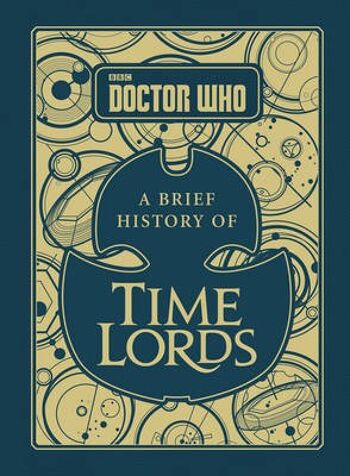 Doctor Who Une brève histoire du seigneur du temps par Steve Tribe