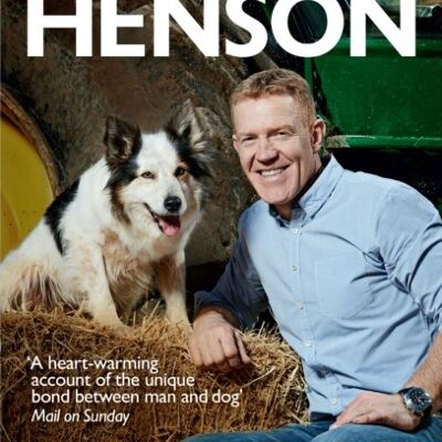 A Farmer and His Dog by Adam Henson