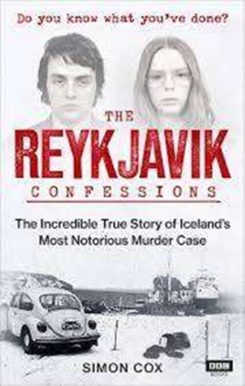 The Reykjavik Confessions by Simon Cox