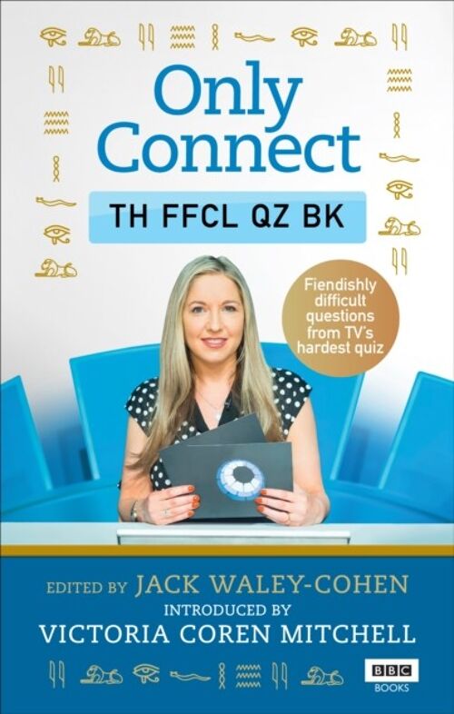 Only Connect The Official Quiz Book by Jack WaleyCohen