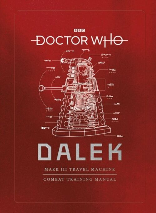 Doctor Who Dalek Combat Training Manual by Mike TuckerGavin RymillRichard Atkinson