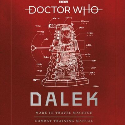 Doctor Who Dalek Combat Training Manual by Mike TuckerGavin RymillRichard Atkinson