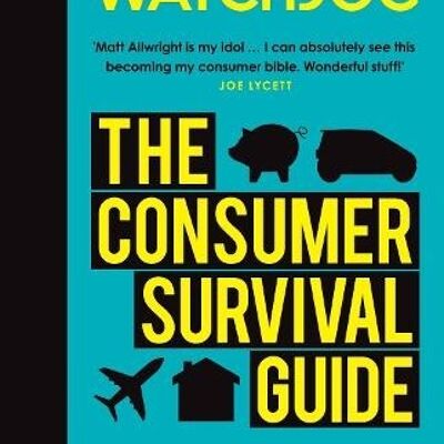 Watchdog The Consumer Survival Guide by Matt Allwright