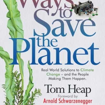 39 Ways to Save the Planet by Tom Heap