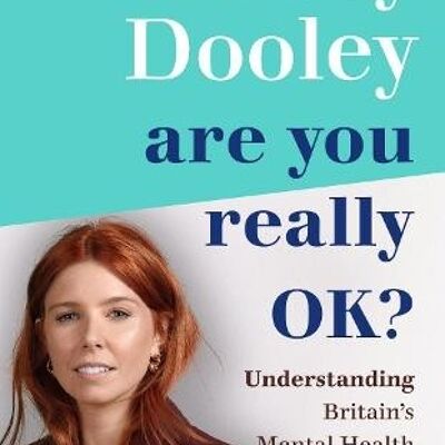 Are You Really OK by Stacey Dooley