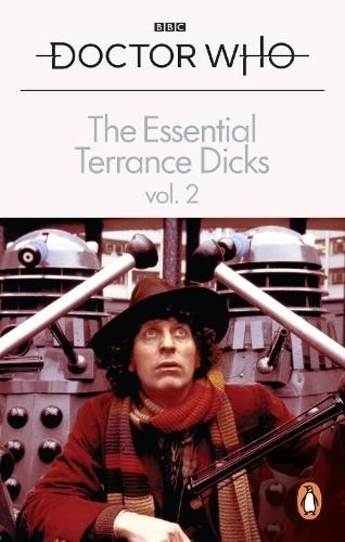 The Essential Terrance Dicks Volume 2 by Terrance Dicks