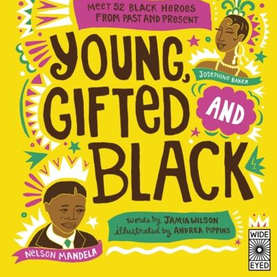 Young Gifted and Black by Jamia Wilson