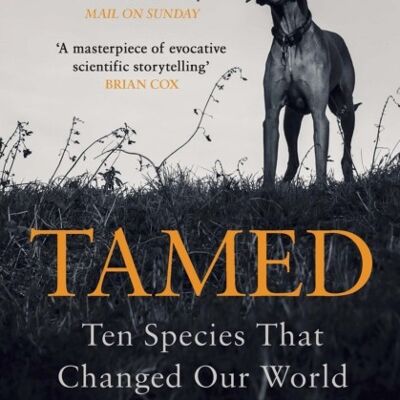 Tamed by Alice Roberts