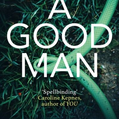 A Good Man by Ani Katz