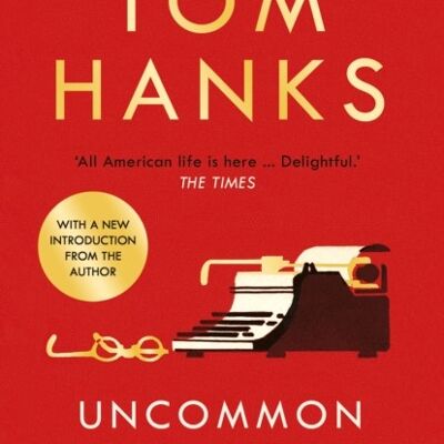 Uncommon Type by Tom Hanks