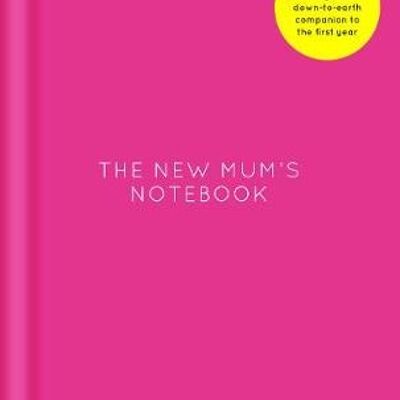 The New Mums Notebook by Amy Ransom