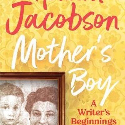 Mothers Boy by Howard Jacobson
