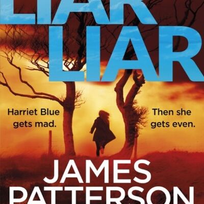 Liar Liar by James PattersonCandice Fox