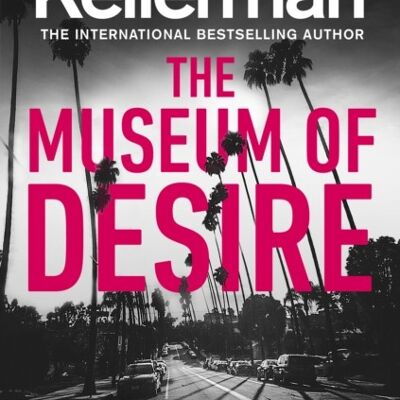 The Museum of Desire by Jonathan Kellerman