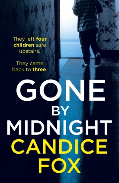 Gone by Midnight by Candice Fox
