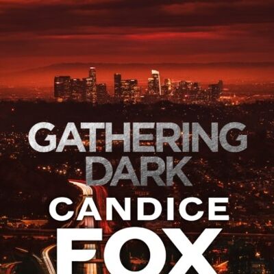 Gathering Dark by Candice Fox