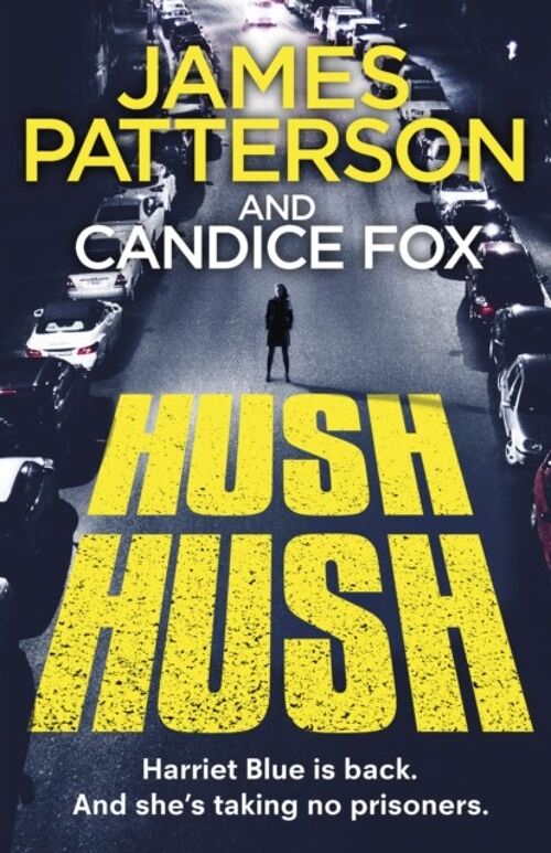 Hush Hush by James PattersonCandice Fox