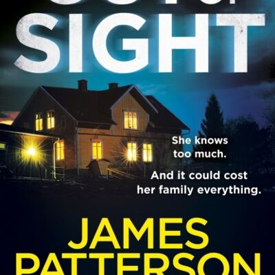 Out of Sight by James Patterson