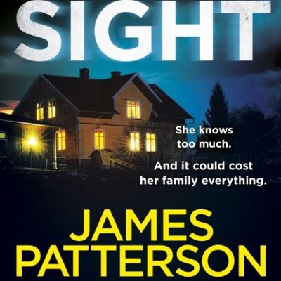 Out of Sight by James Patterson