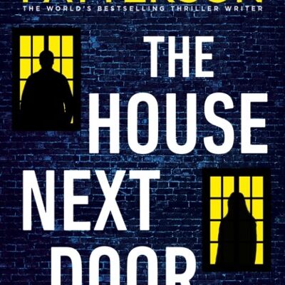 The House Next Door by James Patterson