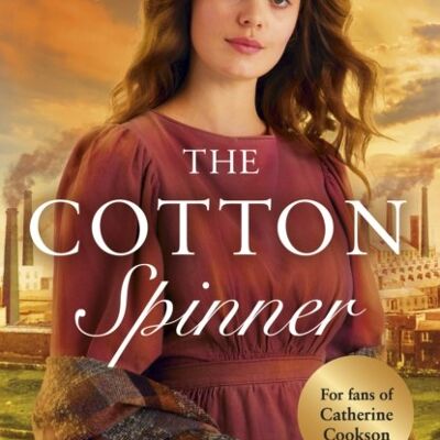 The Cotton Spinner by Libby Ashworth