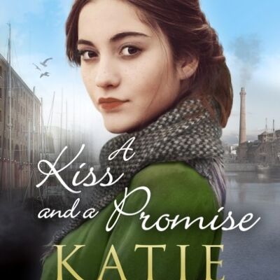 A Kiss And A Promise by Katie Flynn