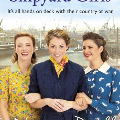 Triumph of the Shipyard Girls by Nancy Revell
