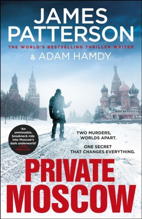 Private Moscow by James PattersonAdam Hamdy
