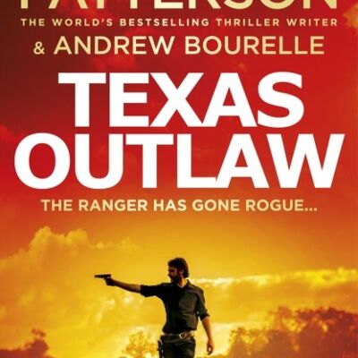 Texas Outlaw by James Patterson