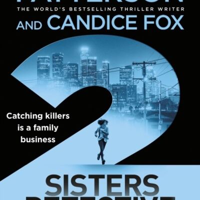 2 Sisters Detective Agency by James PattersonCandice Fox