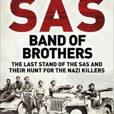 SAS Band of Brothers by Damien Lewis