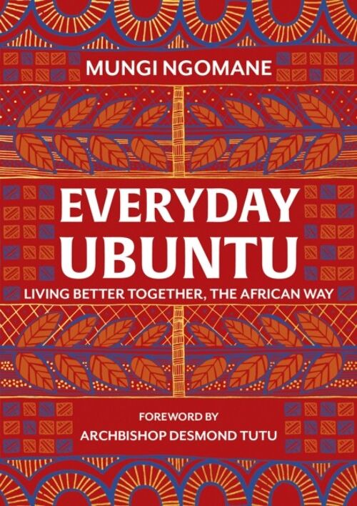 Everyday Ubuntu by Nompumelelo Mungi Ngomane