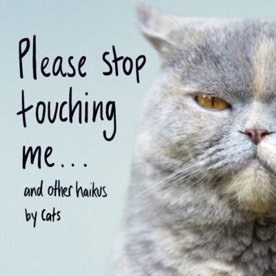 Please Stop Touching Me  and Other Ha by Jamie Coleman
