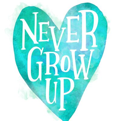 Never Grow Up Type de coeur imprimé bleu - 50x70 - Mat
