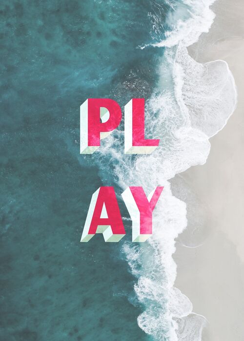Play Typography Beach Print - 50x70 - Matte