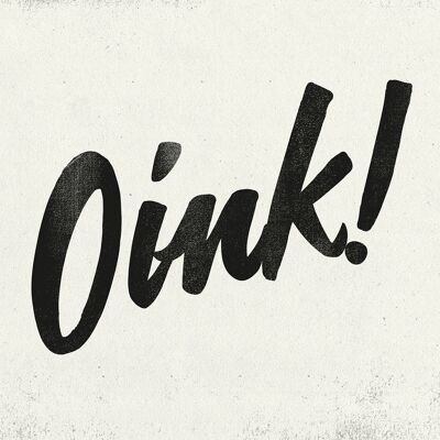 Oink Animal Noises Print - 50x70 - Matt