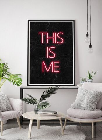 This Is Me Neon Print - 50x70 - Mat 2