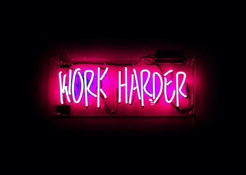 Work Harder Neon Landscape Print - 50x70 - Matte