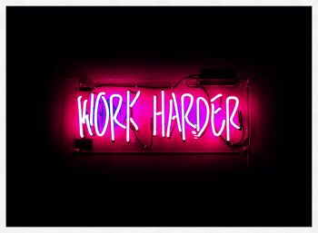 Work Harder Neon Landscape Print - 50x70 - Mat 4