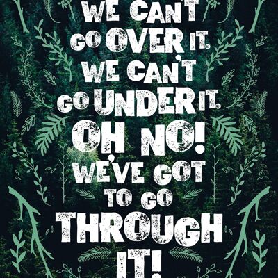 We Can't Go Over It Typography Quote Green Print - 50x70 - Matte
