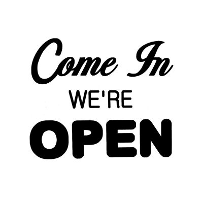 Come In We're Open Slogan Sign Print - 50x70 - Matte