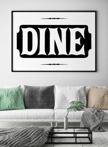Dine Quote Print - 50x70 - Mat 2