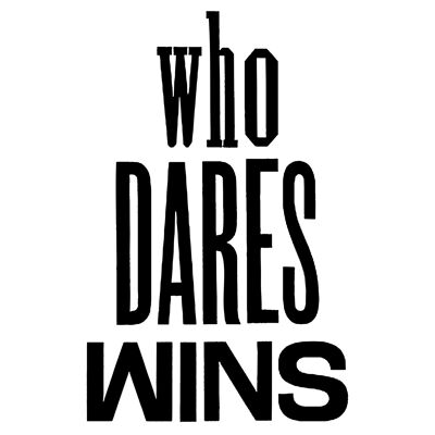 Who Dares Wins Quote Print - 50 x 70 - Mat