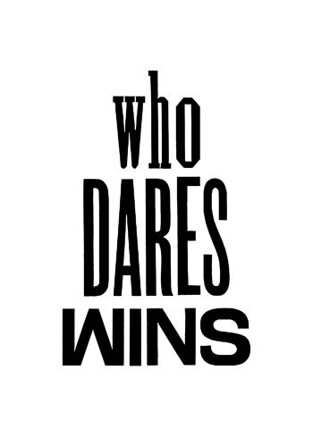 Who Dares Wins Quote Print - 50 x 70 - Mat 1