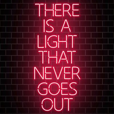 C'è una luce che non si spegne mai Stampa al neon - 50x70 - Opaco